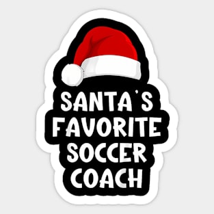 Christmas Santa's Favorite Soccer Coach  Xmas Sticker